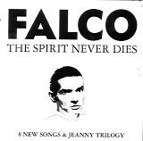 Falco - The Spirit never Dies