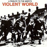 Misfits, The - Violent World