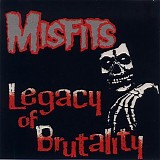 Misfits, The - Legacy of Brutality