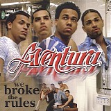 Aventura - WE BROKE THE RULES