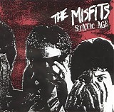 Misfits, The - Static Age