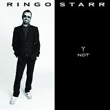 Ringo Star - Y Not