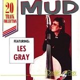 Mud - Mud featuring Les Gray