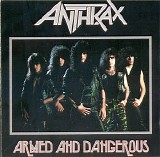 Anthrax - Armed And Dangerous