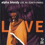 Alpha Blondy - Live Au Zenith (Paris)