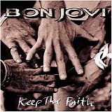 Bon Jovi - Keep The Faith (Bonus Live)