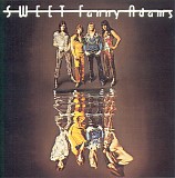 Sweet, The - Sweet Fanny Adams