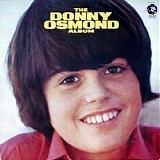 Donny Osmond - The Donny Osmond Album / To You With Love, Donny