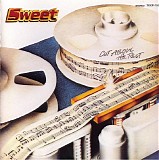 Sweet, The - Cut About The Rest