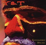 Y&T - Endangered Species