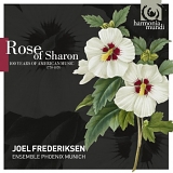 Joel Frederiksen, Ensemble Phoenix Munich - Rose of Sharon