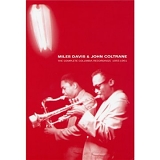 Miles Davis & John Coltrane - The Complete Columbia Recordings 1955 - 1961