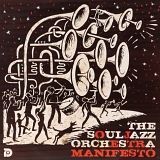 The Souljazz Orchestra - Manifesto