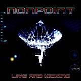 Nonpoint - Live And Kicking