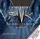 Anvil - Juggernaut Of Justice (The Single)