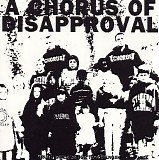 Chorus Of Disapproval - Truth Gives Wings to Strength