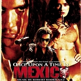 Soundtrack - Once Upon A Time In Mexico