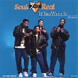 Soul for Real - If You Want It (Remix)