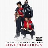 Diddy - Love Come Down