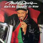 Mike Davis - Ain`t No Stoppin Us Now