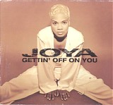 Joya - Gettin' Off On You