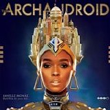 Janelle Monae - The ArchAndroid