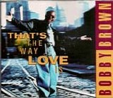 Bobby Brown - That`s The Way Love Is