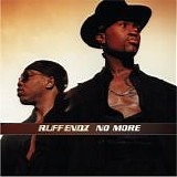 Ruff Endz - No More