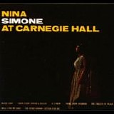 Nina Simone - At Carnegie Hall