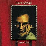 BjÃ¶rn Afzelius - Tusen Bitar