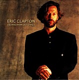 Eric Clapton - Journeyman outtakes - Recorded in March and April 1989 at Power Station Stud...