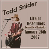 Todd Snider - Live At Headliner's