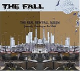 The Fall - The Real New Fall LP (American Version)