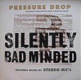 Pressure Drop - Silently Bad Minded