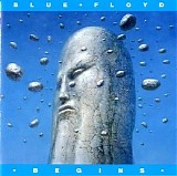 Blue Floyd - Begins CD1