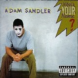 Adam Sandler - What's Your Name?