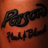 Poison - Flesh and Blood