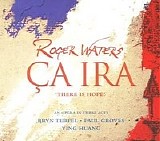 Roger Waters - Ca Ira - There is Hope CD 2