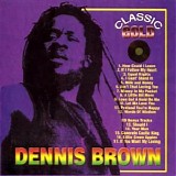 Dennis Brown - Classic Gold