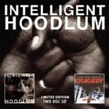 Intelligent Hoodlum - Intelligent Hoodlum/Tragedy: Saga of a Hoodlum