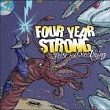 Four Year Strong - Rise or Die Trying -2008-