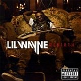 Lil Wayne - Rebirth [Deluxe Edition] -2010-