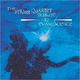 String Tribute to Evanescence - String Tribute to Evanescence -2003-