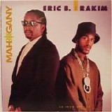 Eric B. & Rakim - Mahogany -1991-