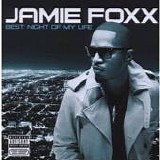 Jamie Foxx - Best Night of My Life