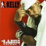 R. Kelly - The R. In R&B Greatest Hits Volume 1