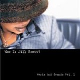 Jill Scott - Who Is Jill Scott? Words and Sounds, Vol. 1