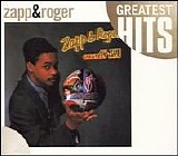 Zapp & Roger - All the Greatest Hits