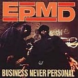 EPMD - Business Never Personal -1994-