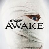 Skillet - Awake (Deluxe)